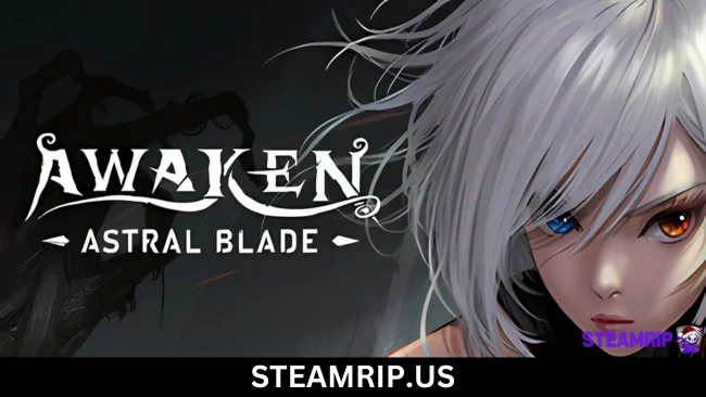 AWAKEN - Astral Blade SteamRip