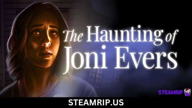 The Haunting of Joni Evers SteamRip